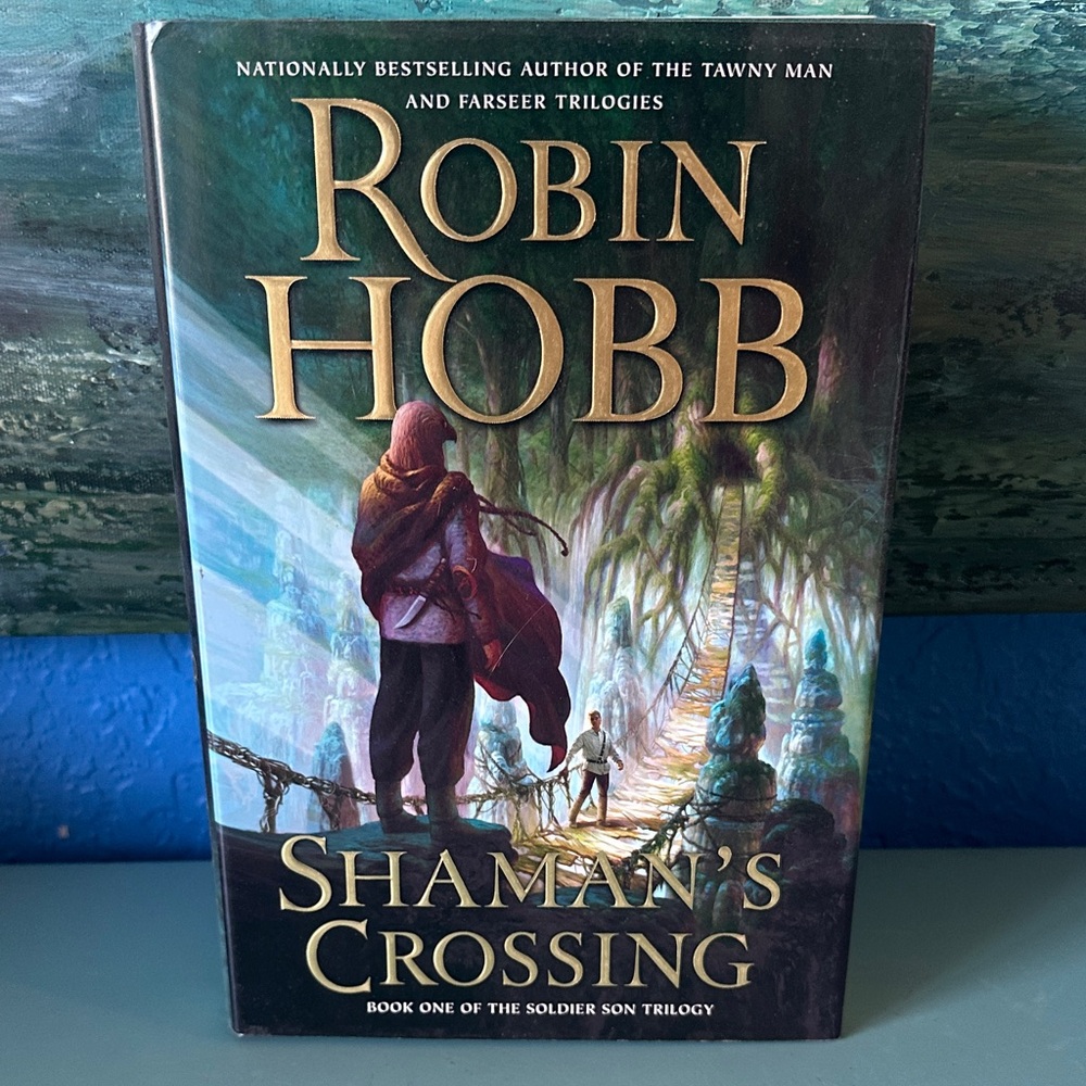 Robin Hobb Shaman's Crossing Book 1